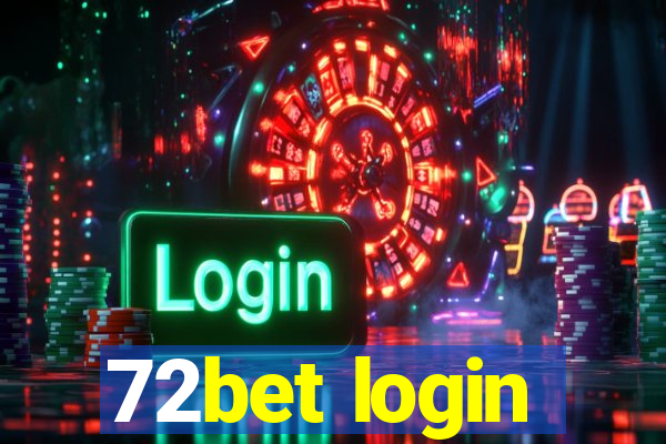 72bet login